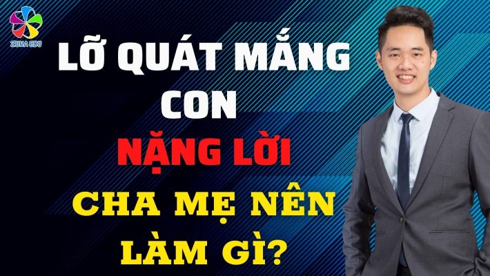 Cha mẹ nên làm gì sau khi lỡ quát mắng con nặng lời