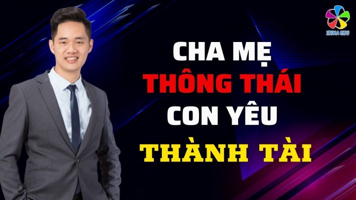 Cha mẹ thông thái con yêu thành tài