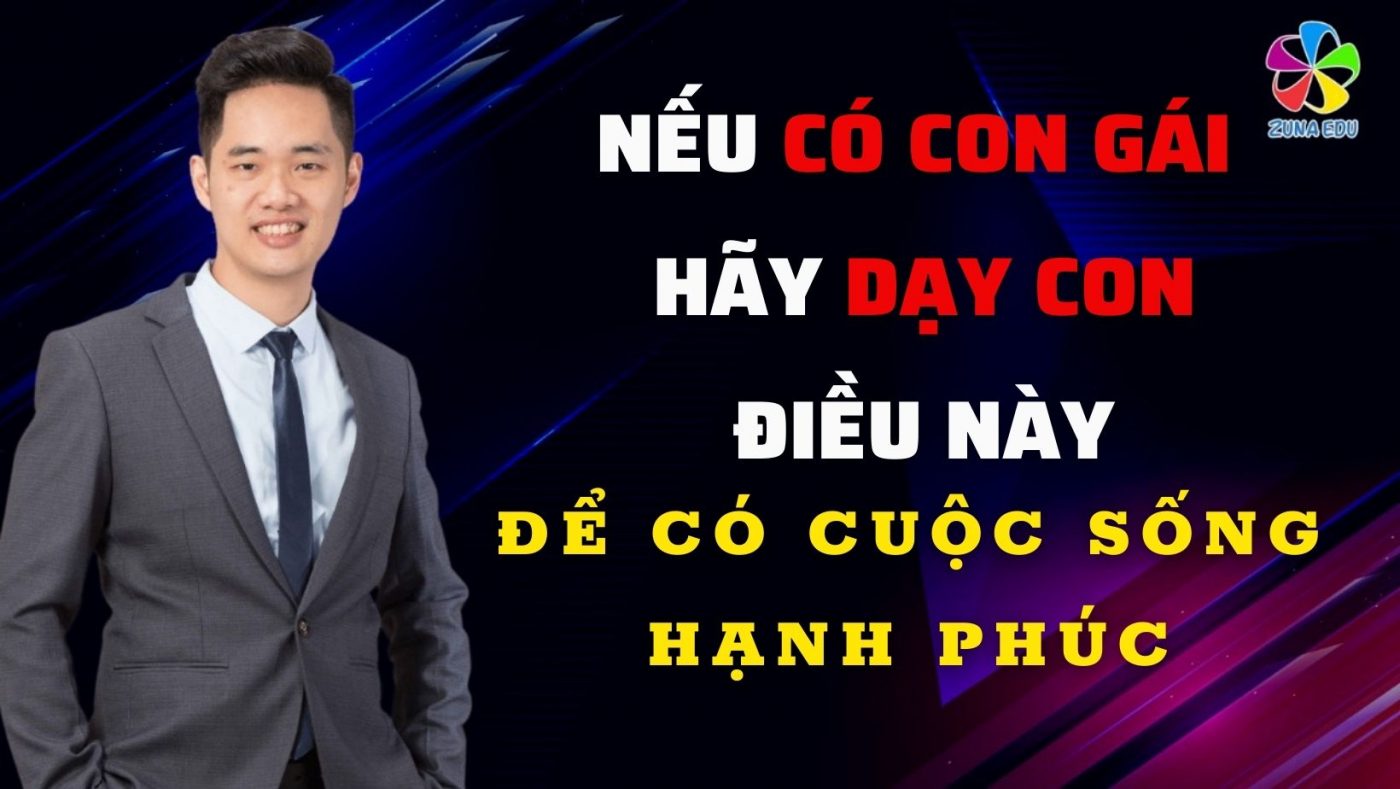 Nếu có con gái hãy dạy con những điều này